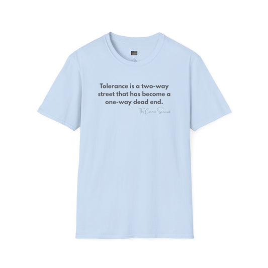 The Tolerance Tee // The Common Sensocrat