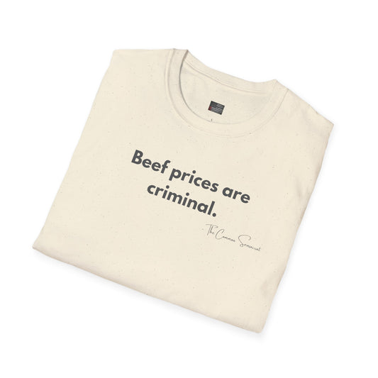 Beef Prices Are Criminal | Funny Inflation BBQ T-Shirt