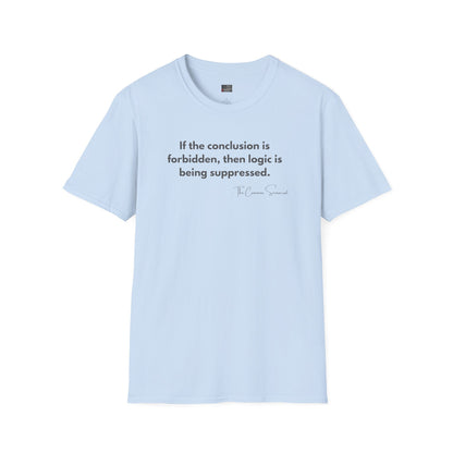 The Forbidden Logic Tee // The Common Sensocrat