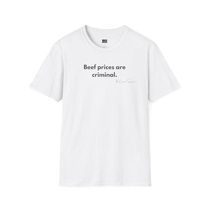 Beef Prices Are Criminal | Funny Inflation BBQ T-Shirt