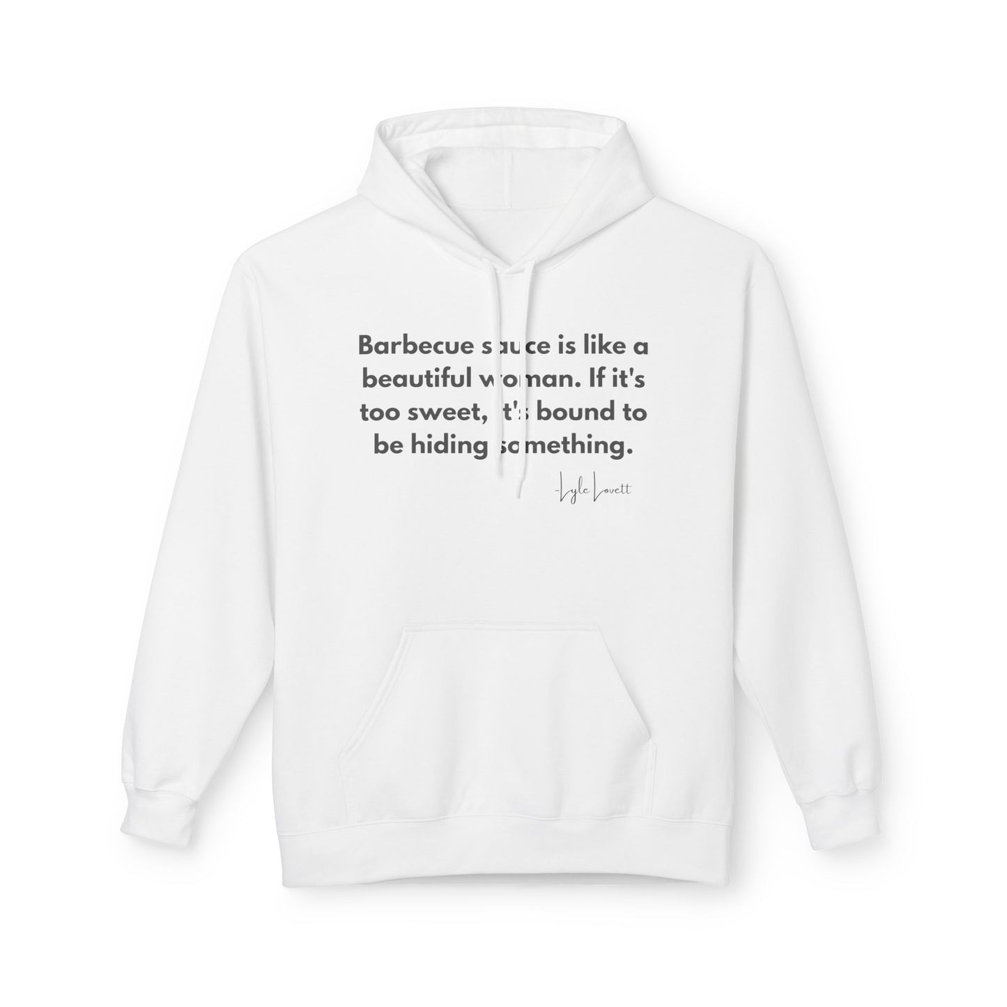 Lyle Lovett’s BBQ Wisdom | Funny Sauce & Relationship Hoodie