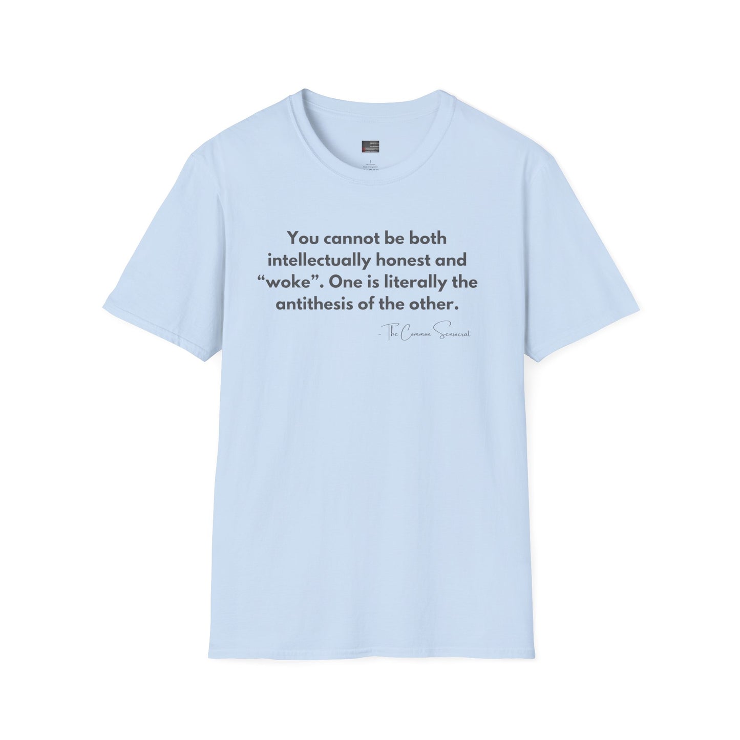The Antithesis of "Woke" Tee // The Common Sensocrat
