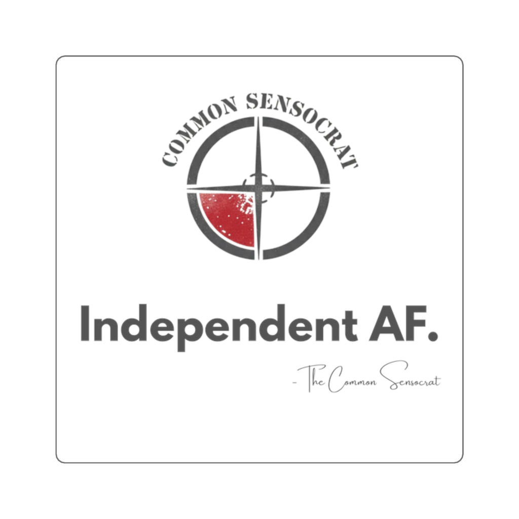 The Independent AF Sticker // The Common Sensocrat