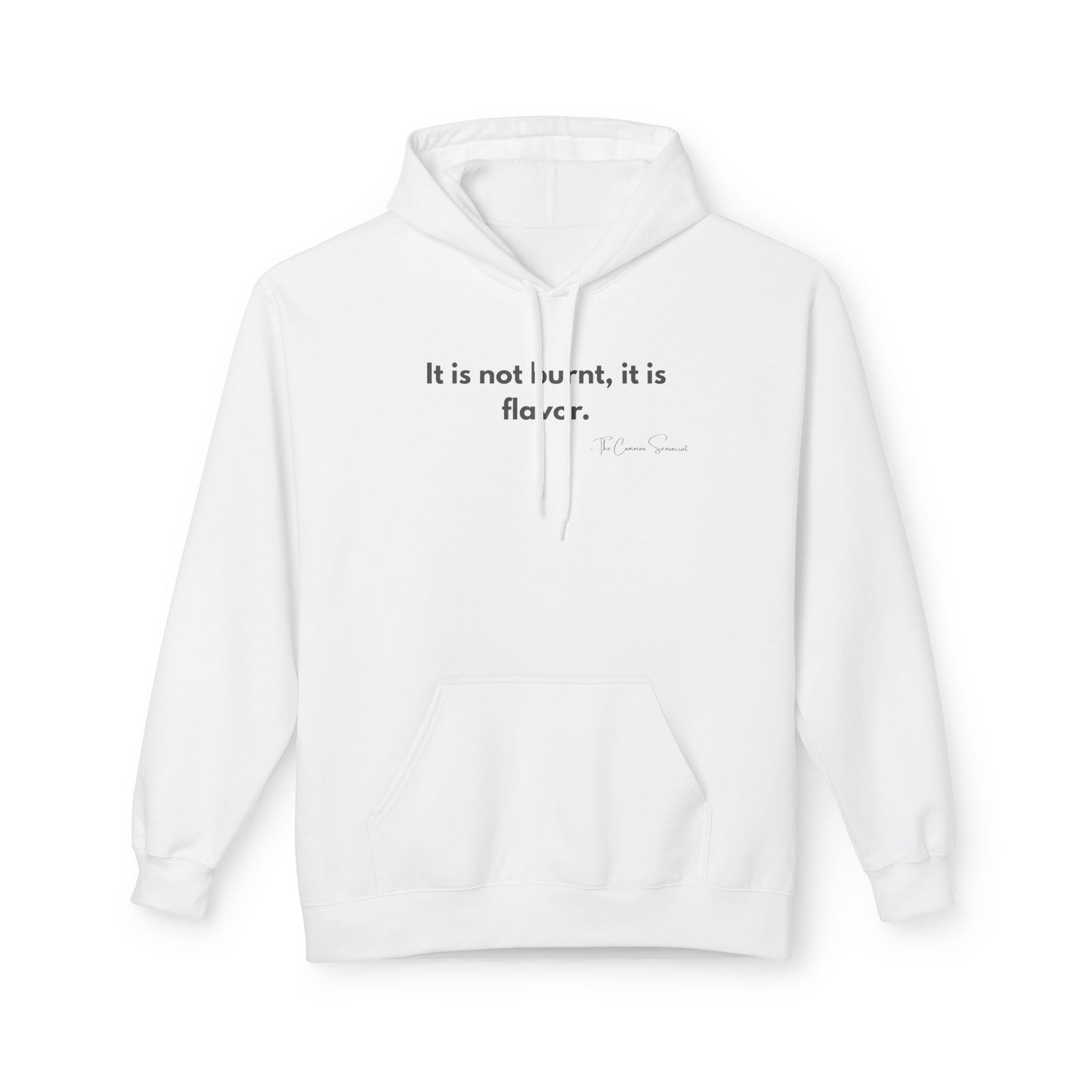 It Is Not Burnt It Is Flavor | Funny BBQ Bark Hoodie