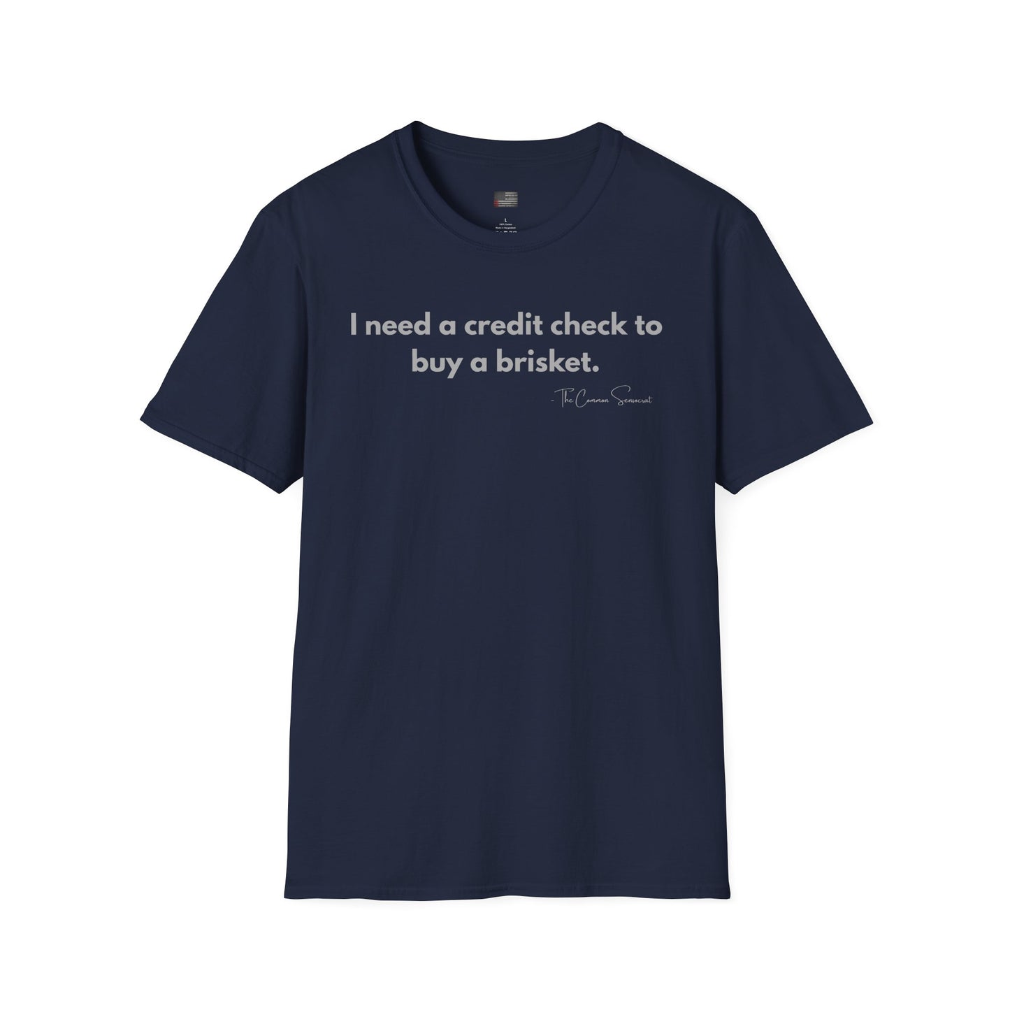 Credit Check Brisket | Sarcastic BBQ Inflation T-Shirt