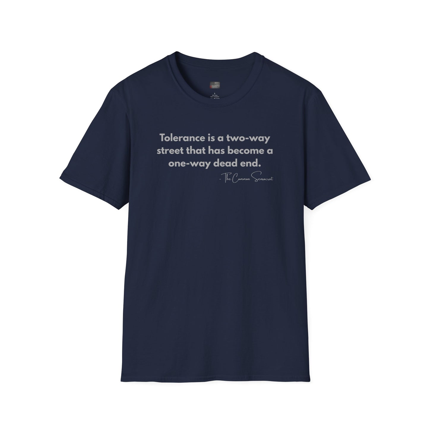 The Tolerance Tee // The Common Sensocrat