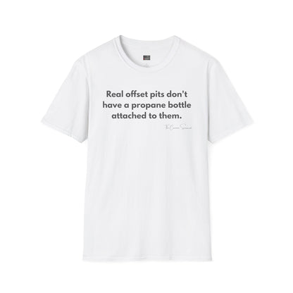 Real offsets don't have a propane bottle connected to them Tee // The Common Sensocrat Cook Team