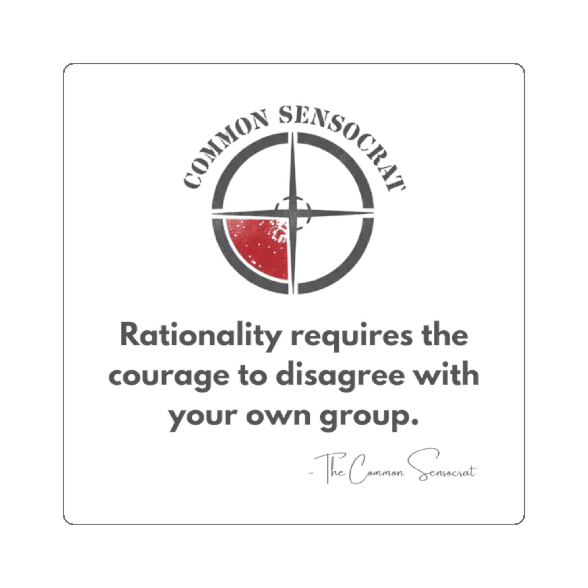 The Courage Sticker // The Common Sensocrat