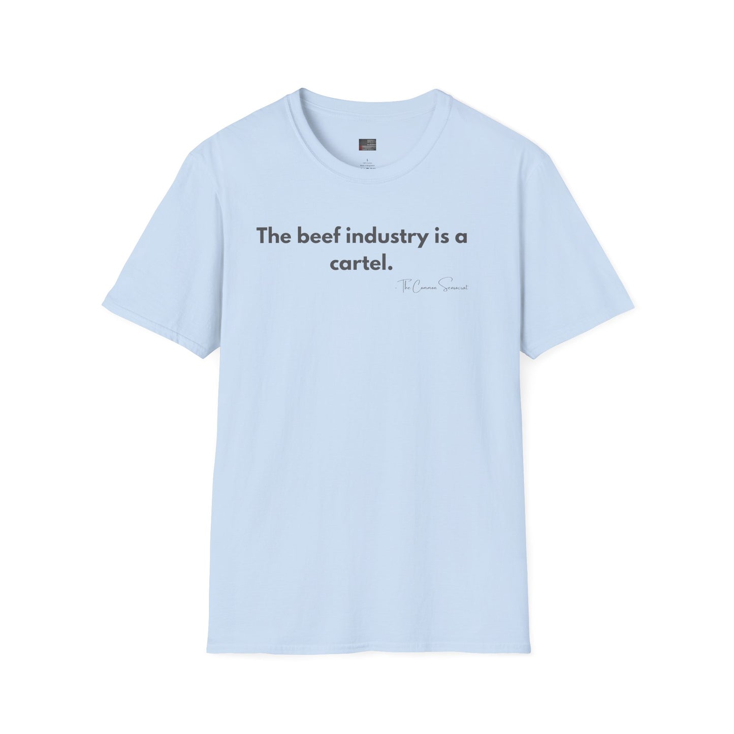 The Beef Cartel | Political BBQ & Rancher Support T-Shirt