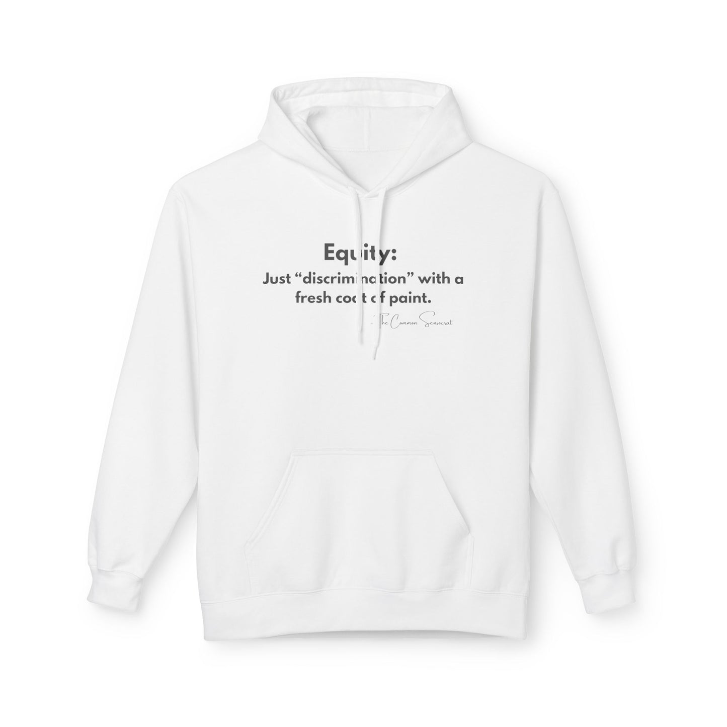 The Equity Definition Hoodie // The Common Sensocrat