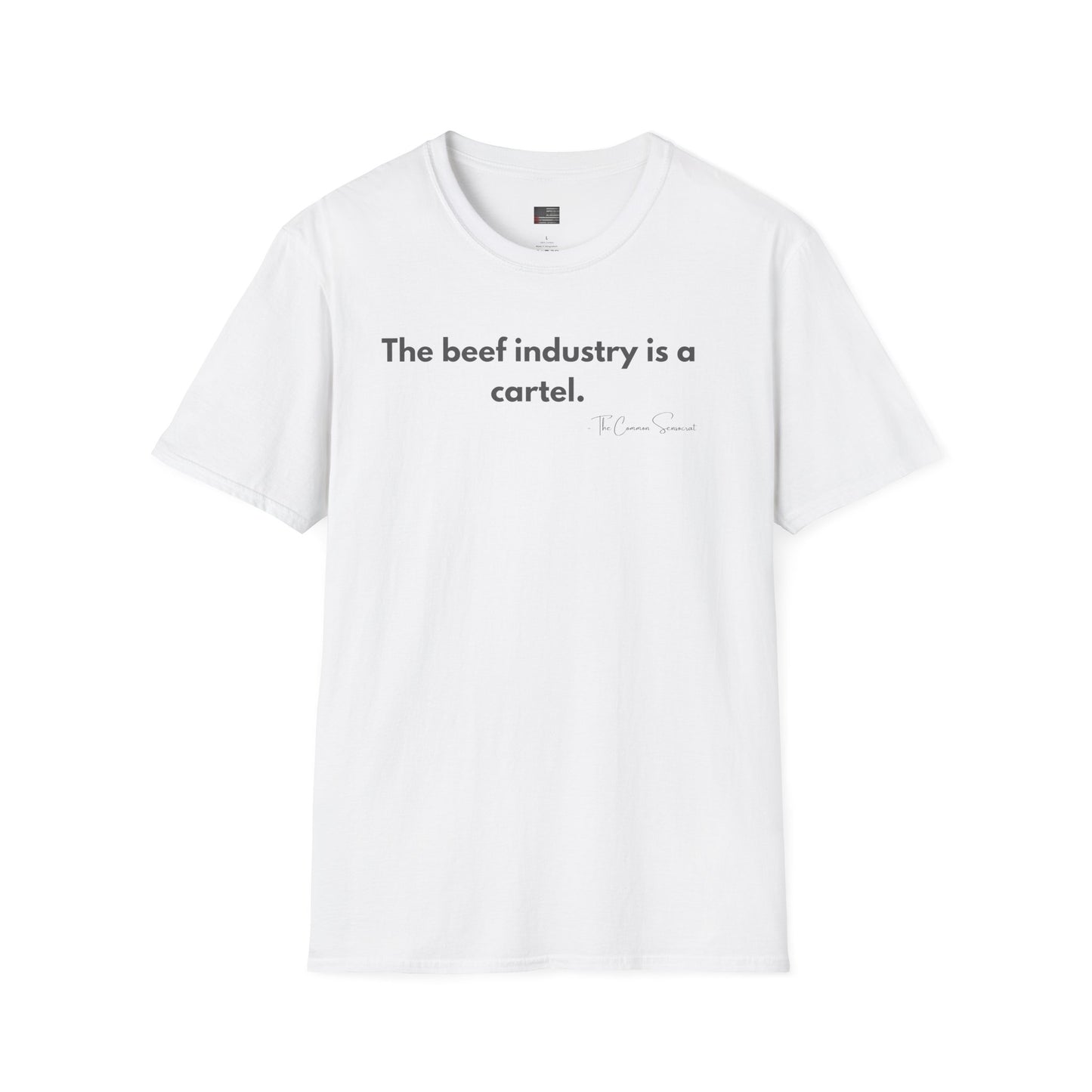 The Beef Cartel | Political BBQ & Rancher Support T-Shirt