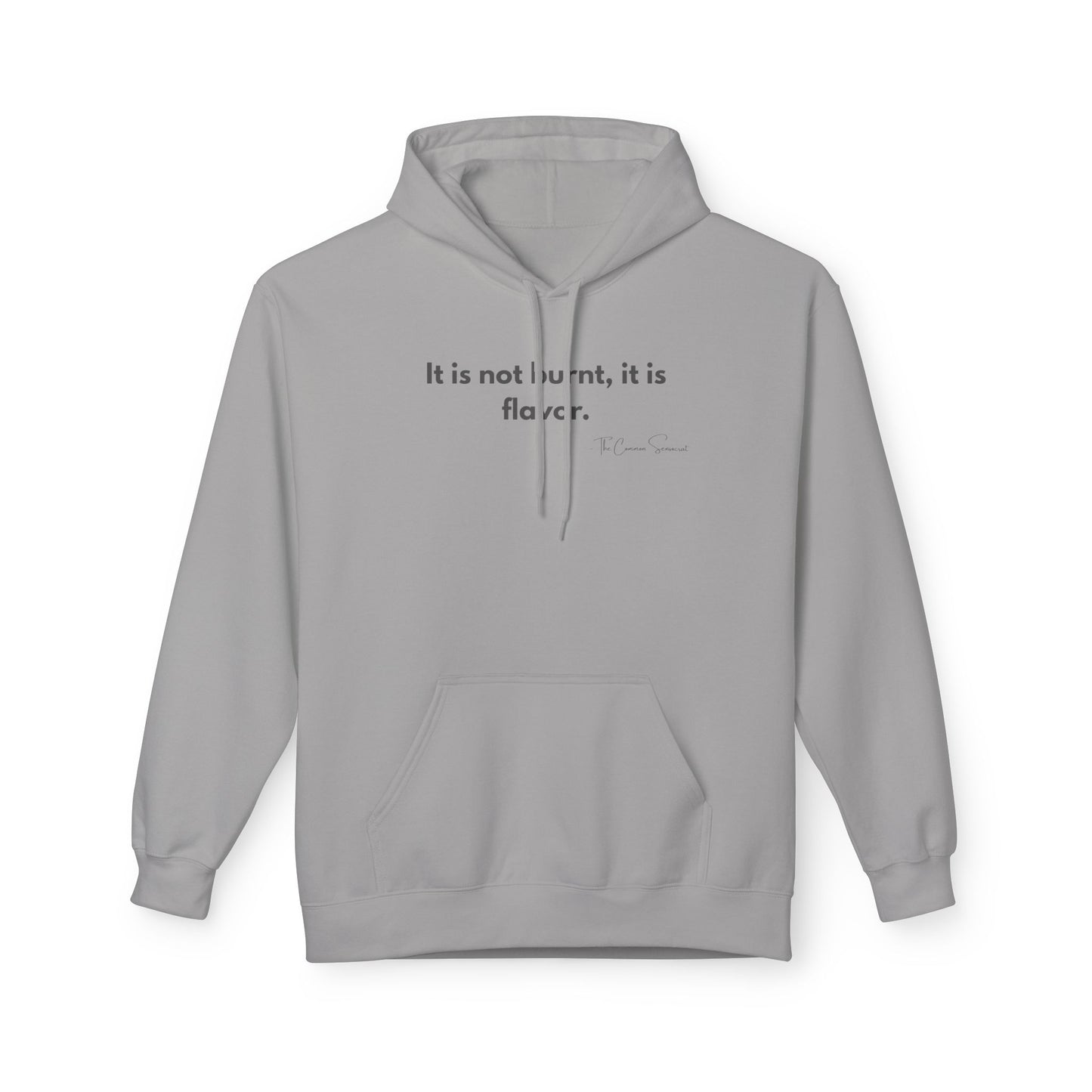 It Is Not Burnt It Is Flavor | Funny BBQ Bark Hoodie