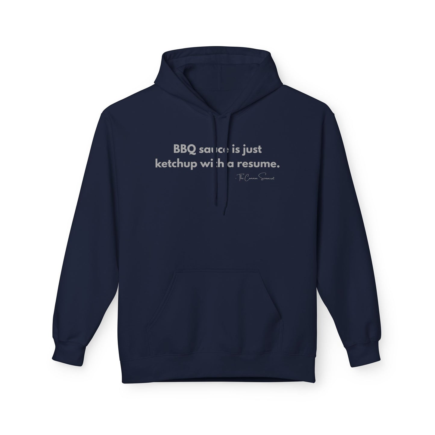 Ketchup With A Resume | Anti-Sauce Funny BBQ Hoodie