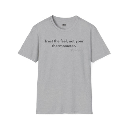 Trust The Feel | Old School Pitmaster BBQ T-Shirt