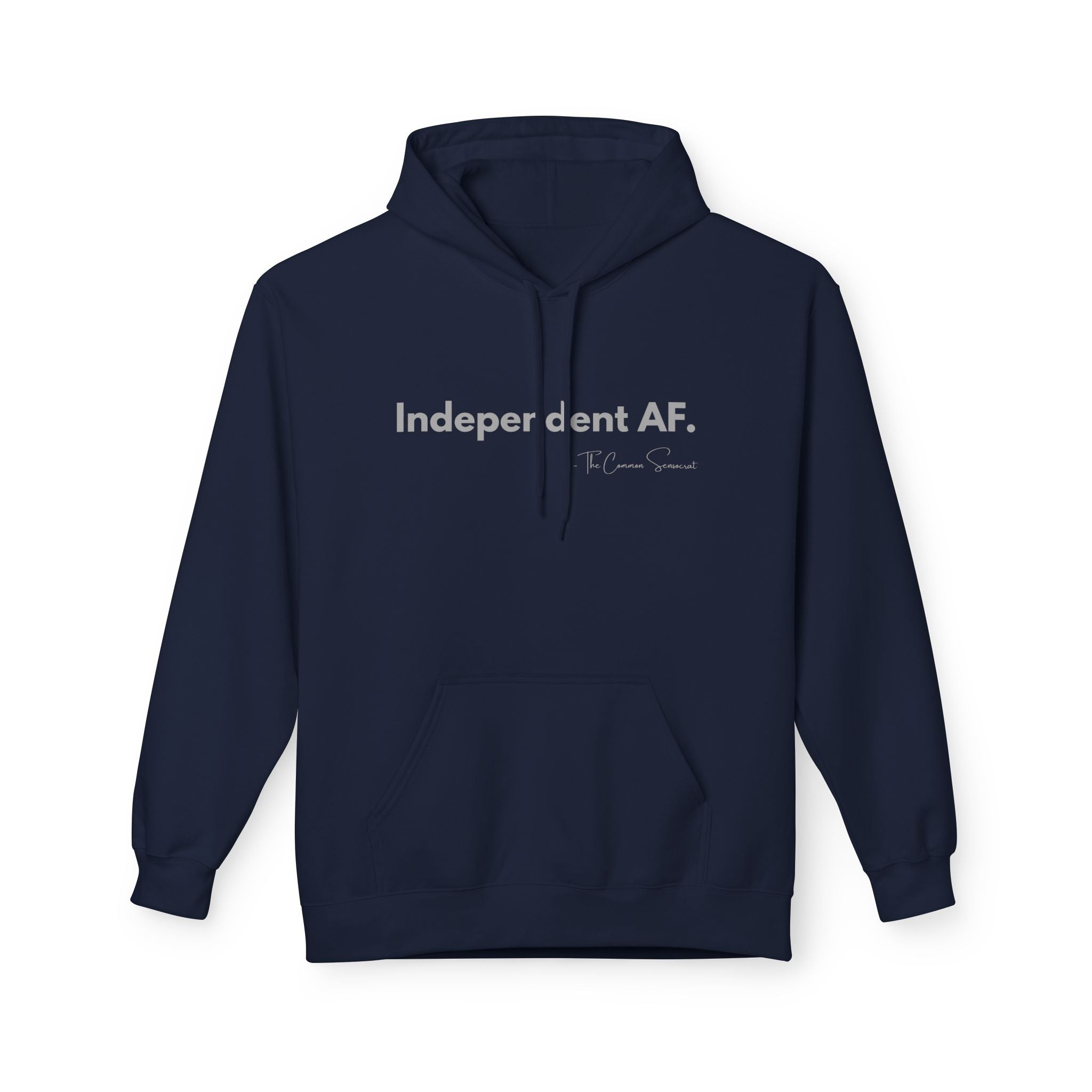The Independent AF Hoodie // The Common Sensocrat