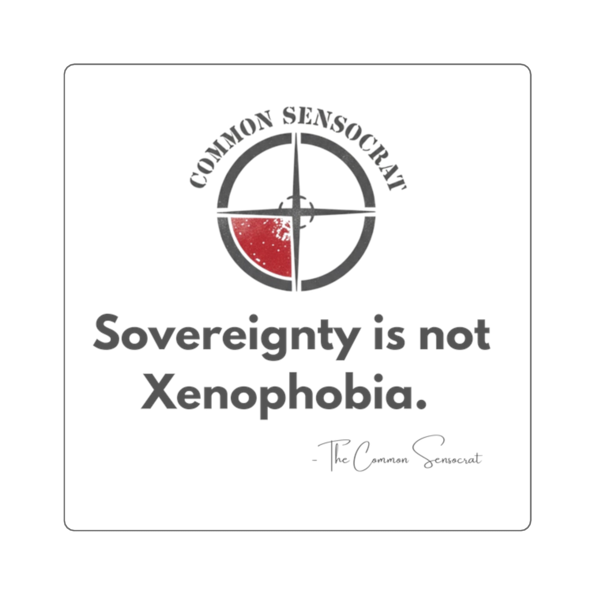 The Sovereignty Sticker  // The Common Sensocrat