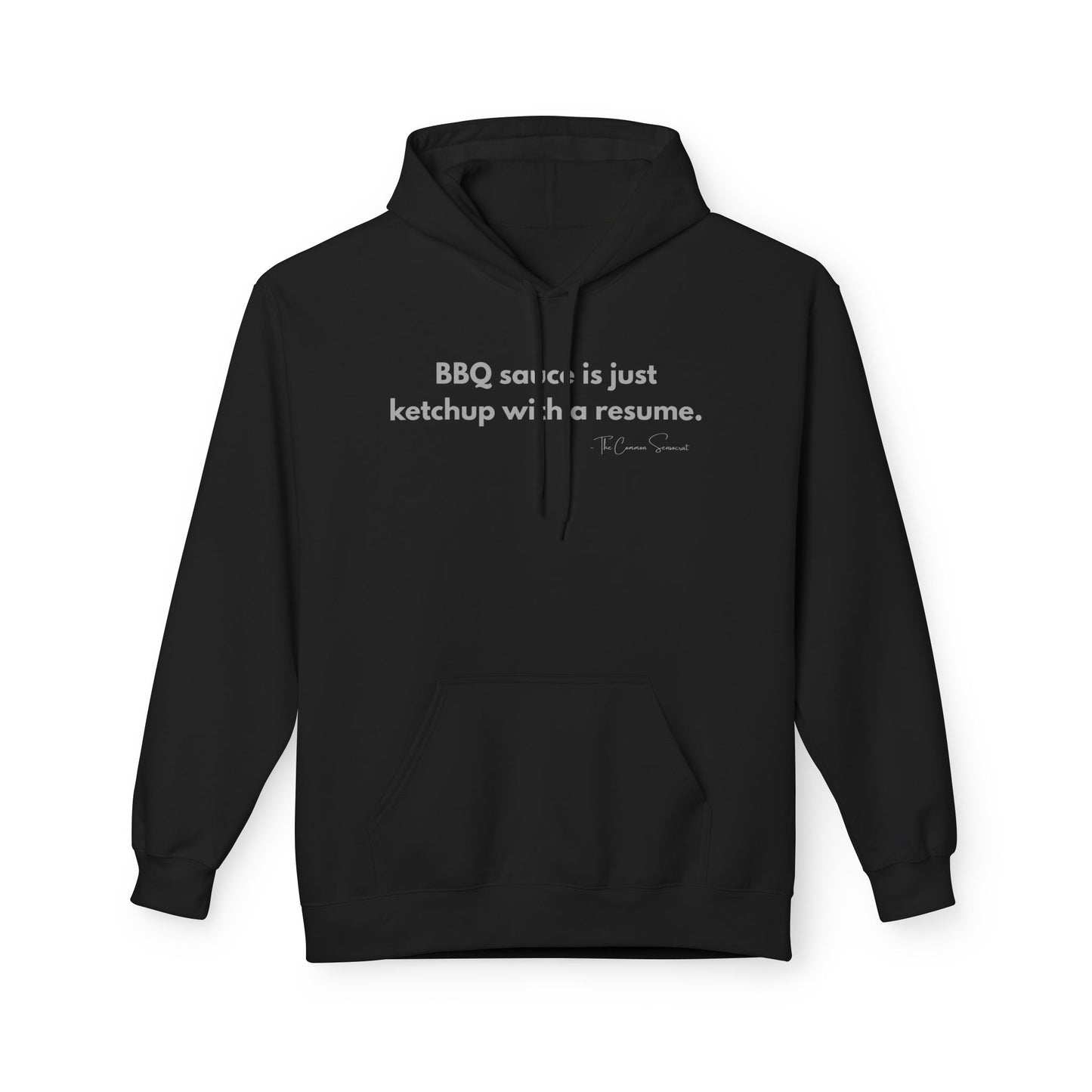 Ketchup With A Resume | Anti-Sauce Funny BBQ Hoodie