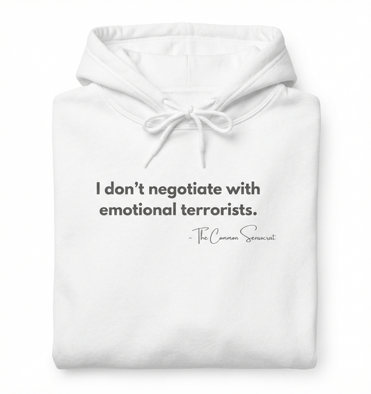 The Emotional Terrorist Hoodie // The Common Sensocrat