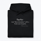 The Equity Definition Hoodie // The Common Sensocrat