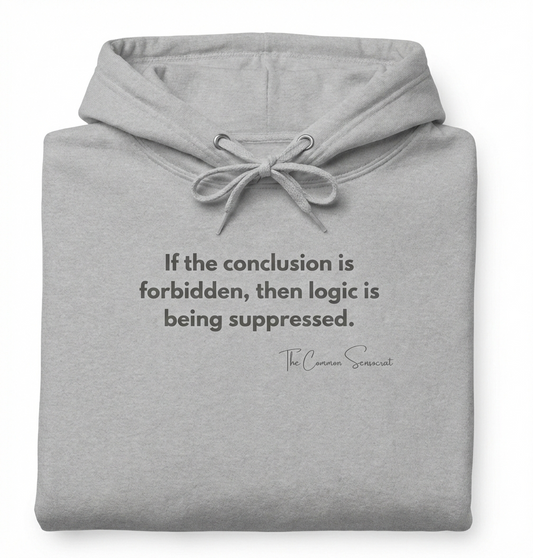 The Forbidden Logic Hoodie  // The Common Sensocrat